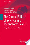 The global politics of science and technology.