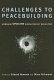 Challenges to peacebuilding : managing spoilers during conflict resolution /