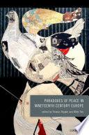 Paradoxes of peace in nineteenth century Europe /