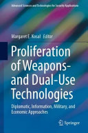 Proliferation of Weapons- and Dual-Use Technologies : Diplomatic, Information, Military, and Economic Approaches /