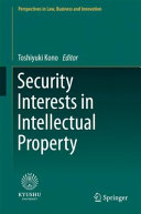Security interests in intellectual property /
