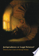 Jurisprudence or legal science? : a debate about the nature of legal theory /