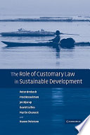 The role of customary law in sustainable development /