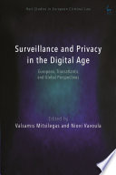 Surveillance and privacy in the digital age : european, transatlantic and global perspectives. /