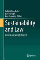 Sustainability and law : general and specific aspects /