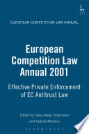 European competition law annual 2001 : effective private enforcement of EC antitrust law /