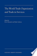 The World Trade Organization and trade in services /