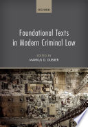 Foundational texts in modern criminal law /
