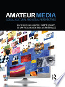 Amateur media : social, cultural and legal perspectives /