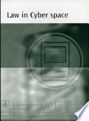 Law in cyber space /