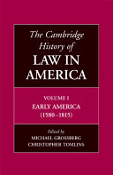 The Cambridge history of law in America /
