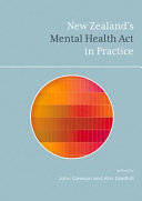 New Zealand's Mental Health Act in practice /