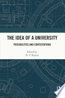 The idea of a university : possibilities and contestations /