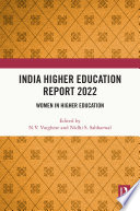 India Higher Education Report 2022 : Women in Higher Education /