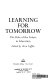 Learning for tomorrow : the role of the future in education, /