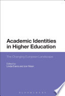 Academic identities in higher education : the changing European landscape /