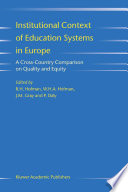 Institutional context of education systems in Europe : a cross-country comparison on quality and equity /