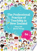 The professional practice of teaching in New Zealand /