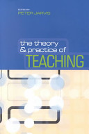 The theory & practice of teaching /