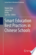 Smart education best practices in Chinese schools /