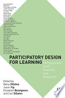 Participatory design for learning : perspective from practice and research /