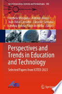 Perspectives and trends in education and technology : selected papers from ICITED 2023 /