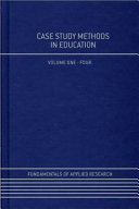 Case study methods in education /