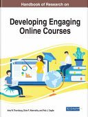 Handbook of research on developing engaging online courses /