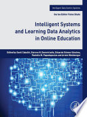 Intelligent systems and learning data analytics in online education /