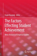 The Factors Effecting Student Achievement : Meta-Analysis of Empirical Studies /