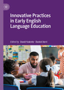 Innovative practices in early English language education /