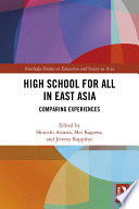 High school for all in East Asia : comparing experiences /