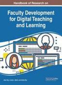 Handbook of research on faculty development for digital teaching and learning /