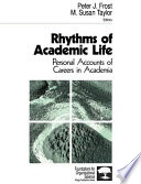 Rhythms of academic life : personal accounts of careers in academia /