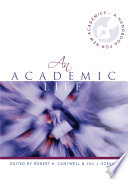 An academic life : a handbook for new academics /