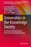 Universities in the knowledge society : the Nexus of National Systems of Innovation and higher education /