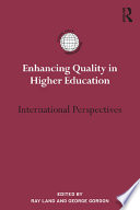 Enhancing quality in higher education : international perspectives /