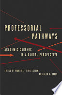 Professorial pathways : academic careers in a global perspective /