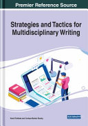 Strategies and tactics for multidisciplinary writing /