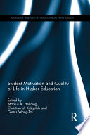 Student motivation and quality of life in higher education /
