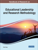 Handbook of research on educational leadership and research methodology /