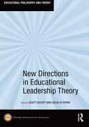 New directions in educational leadership theory /