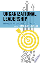 Organizational leadership : knowledge and skills for K-12 success /