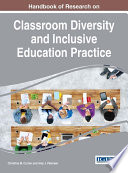 Handbook of research on classroom diversity and inclusive education practice /