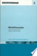 Multiliteracies : literacy learning and the design of social futures /