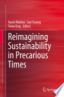 Reimagining Sustainability in Precarious Times /