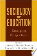 Sociology of education : emerging perspectives /