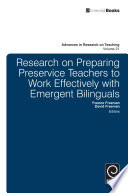 Research on preparing preservice teachers to work effectively with emergent bilinguals /