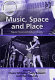 Music, space and place : popular music and cultural identity /