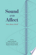 Sound and affect : voice, music, world /
